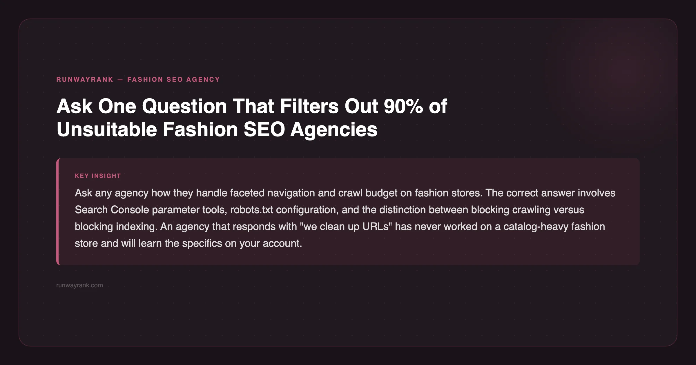 RunwayRank tip: ask one question that filters out 90% of unsuitable fashion SEO agencies — runwayrank.com